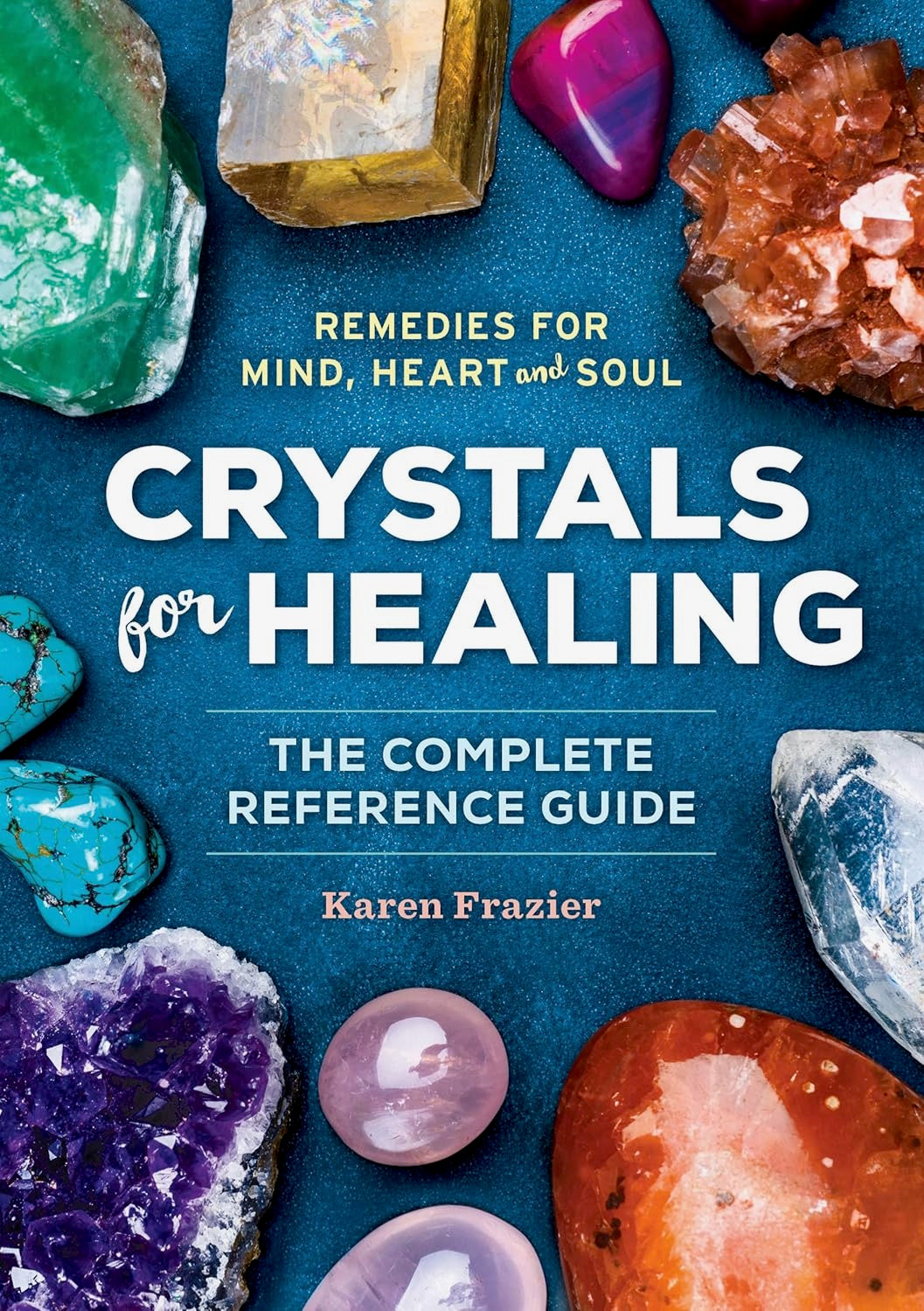 Crystals for Healing: