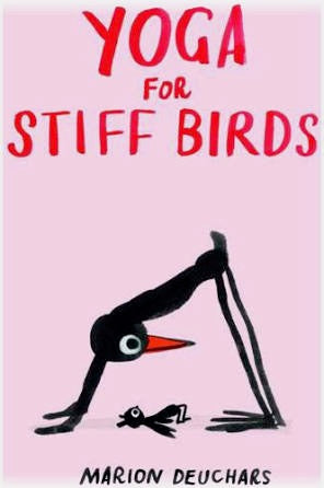 YOGA FOR STIFF BIRDS (SKITTLEDOG) (HB)